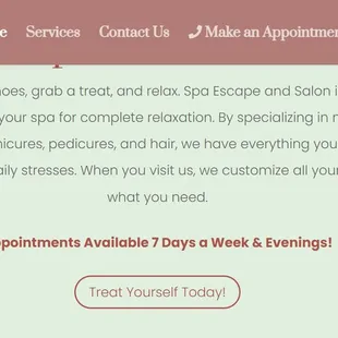 Only day time appointments are available at this Salon