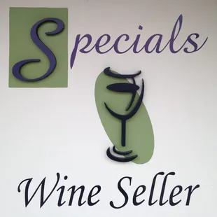 a sign for specials wine seller