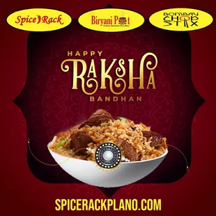 Happy Raksha Bandhan! Let&apos;s celebrate Rakhi with some delicious biryani. Order online @ spicerackplano.com #rakshabandhan #spicerackplano