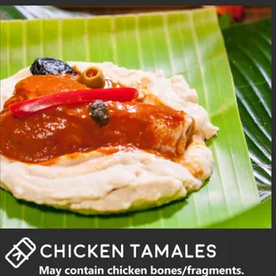 Most authentic Tamales, corn, rice or potato fillings. Gotta try them all.