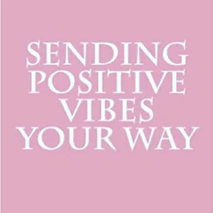 Positive energy is the way to a happy life