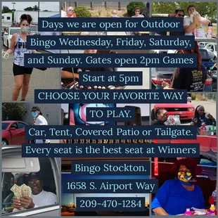 Days we are open for Outdoor Bingo Wednesday, Friday, Saturday, and Sunday. Gates open 2pm Games Start at 5pm
