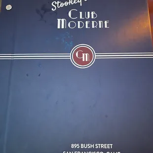 Front of the menu at Stookey&apos;s Club Moderne in San Francisco.