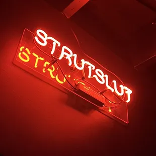 Strut slut sign.