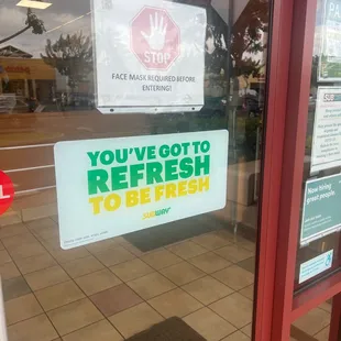 a sign in the window saying you've got to refreshsh to be fresh