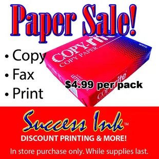 Copy Paper Sale! While supplies last.