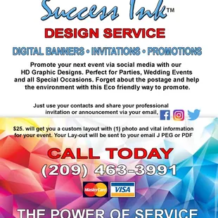 Graphic Design services starting @ $25.00 per hour! The Power of Service!