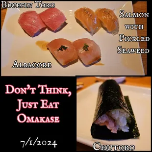 My favorite was the roll - it's the Chutoro...