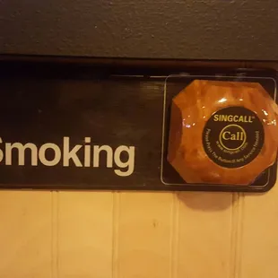 No smoking but if someone does u can call em and snitch