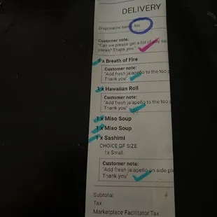 Double and triple checked The receipt to assure the order was correct for delivery! We totally appreciated this.