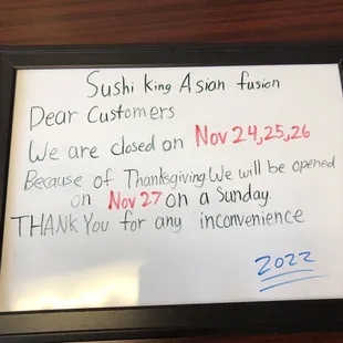 Sushi king they closed at 24/25/26/2022. For holiday day