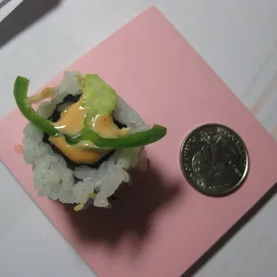 specialty roll, slightly bigger than a quarter