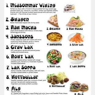 Try some Swedish meatballs,Toast skagen,Pickled herring or Janssons  all traditional Swedish food.