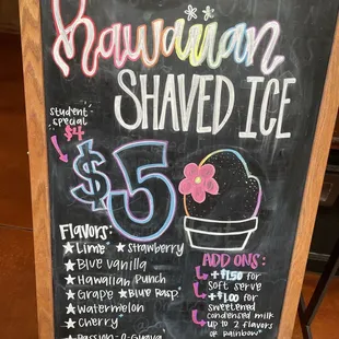 Student special $4.00 shaved ice cream