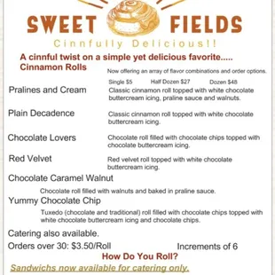 6 Cinnamon Roll flavors. Catering options are also available.