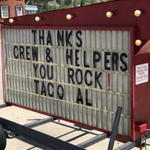 a sign that reads thanks crew and helpers you rock taco al