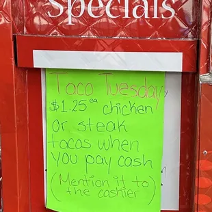 Taco Tuesday specials! Only $1.25 chicken or steak tacos (cash only)!