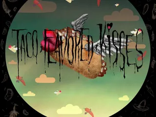 Taco Flavored Kisses