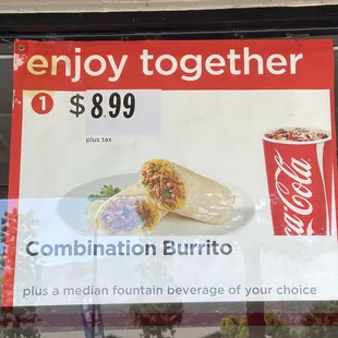 Burrito combo is back! Your choice of meat for the burrito and a medium size drink.