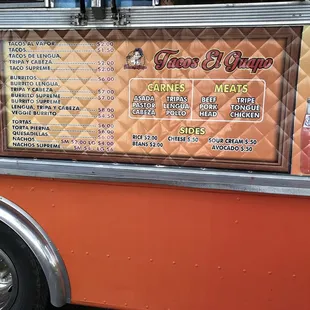 The menu. They have amazing food here! Definitely one of the best tacos trucks I've been to!