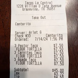 Receipt of my order. Each taco selection has a $2.50 price and $3.75 price on the menu.