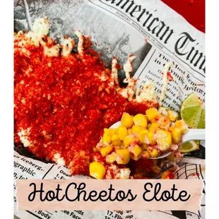 Hot Cheeto elote