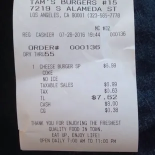 My order was 7.62 I got back 35 cents instead of 38 cents. The drive thru keepers your pennies.