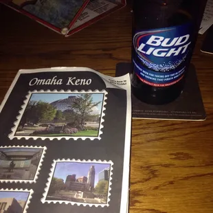 Bud light and Keno
