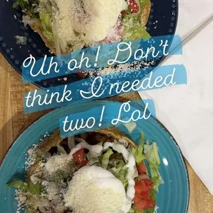 Sopes, these are huge! My wife order two and was only able to eat one while there, second dinner!