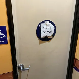 Restrooms out of order.