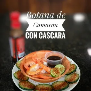 Tenemos Botana de Camarón con Cáscara