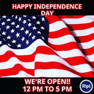 We're open on the 4th.