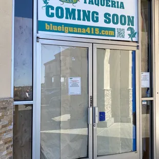 the entrance to the taqueria coming soon