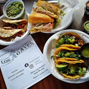 Chicken Quesadilla, Guacamole, Torta Mexican Sandwich and Al Pastor Tacos Wonderful