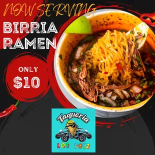 BIRRIA RAMEN NOW AVAILABLE TO GO OR TO DINE IN