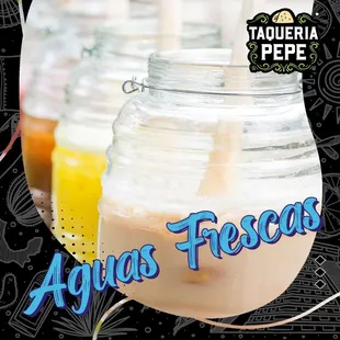 AGUAS FRESCAS Lemonade, and Horchata