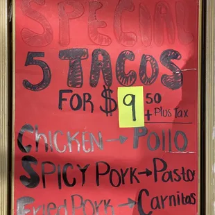 5.20.23 5 tacos special $9.50 + tax.