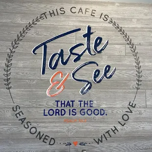 a sign that says taste and see that the lord is god