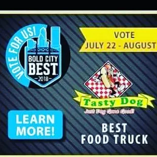 Please show your Appreciation For Tasty Dog by voting in the Bold City Best Food Truck competition. They are currently in the top 5 !!!!