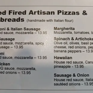 Pizza menu.   All are only $7 on Sundays.  Spinach &amp; artichoke (veggie) is the best!