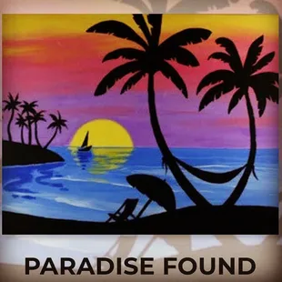 Beach vibes only! Paradise found is a popular design for tourist and those looking to paint their perfect sunset!