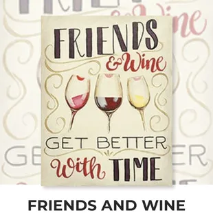 Enjoy painting fun designs like "Friends and Wine".