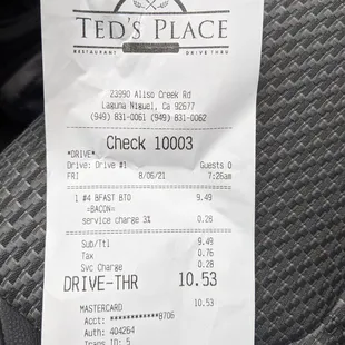 Breakfast Burrito $9.49 instead of $9.25 plus 3% service charge.