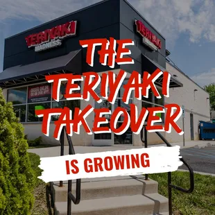 a sign that says the teriyaki takeover is growing