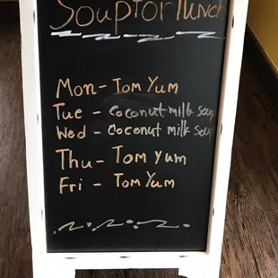 Soup of the day.  Today was Tom Yum and it was delicious