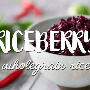 Riceberry is available right now. You can order from us on 267-297-5715 or our website www.thaikuupa.com. ($3 for an order ONLY)