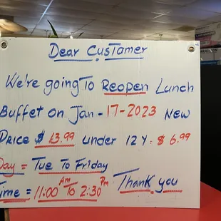 Dear customer 
We very excited for reopen lunch buffet 
Service on Tuesday to Friday begin 11am until 2:30pm.
Thank you