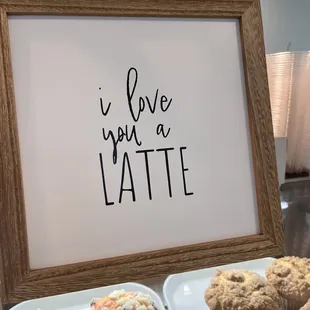 i love you a latte sign