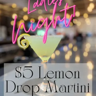 Ladies Night Lemon Drop Martini for $5