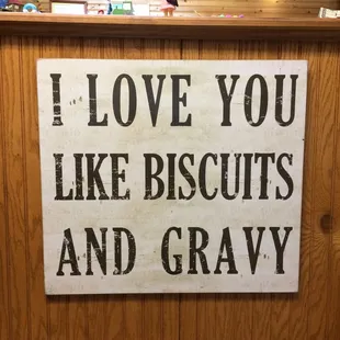 i love you like biscuits and gravy